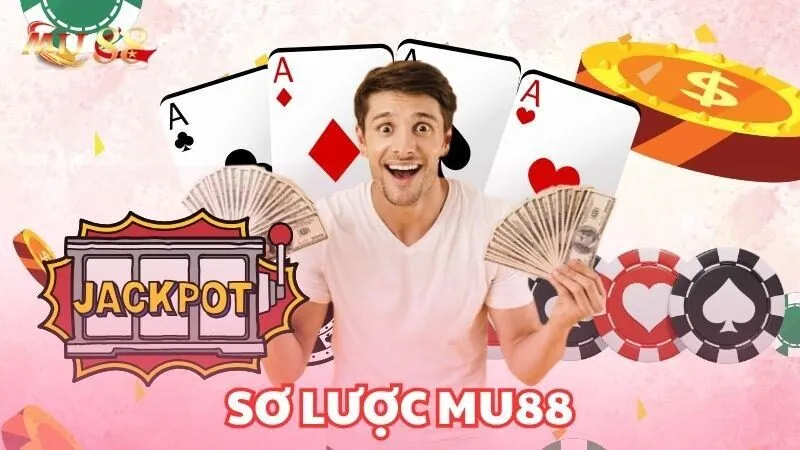 Tổng quan về nhà cái MU88