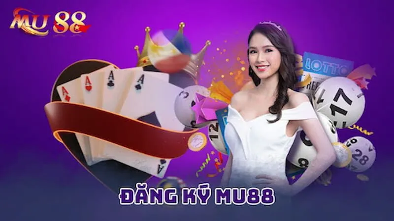 Hướng dẫn tham gia chơi tại MU88 cho người mới bắt đầu